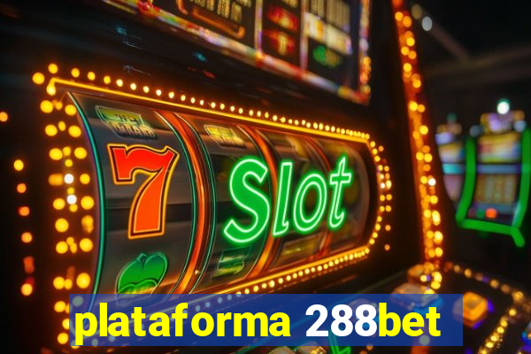 plataforma 288bet